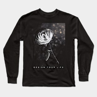 Glitter rose - Design your life Long Sleeve T-Shirt